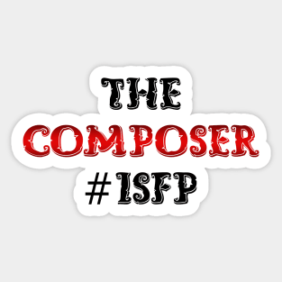 ISFP The Composer Sticker